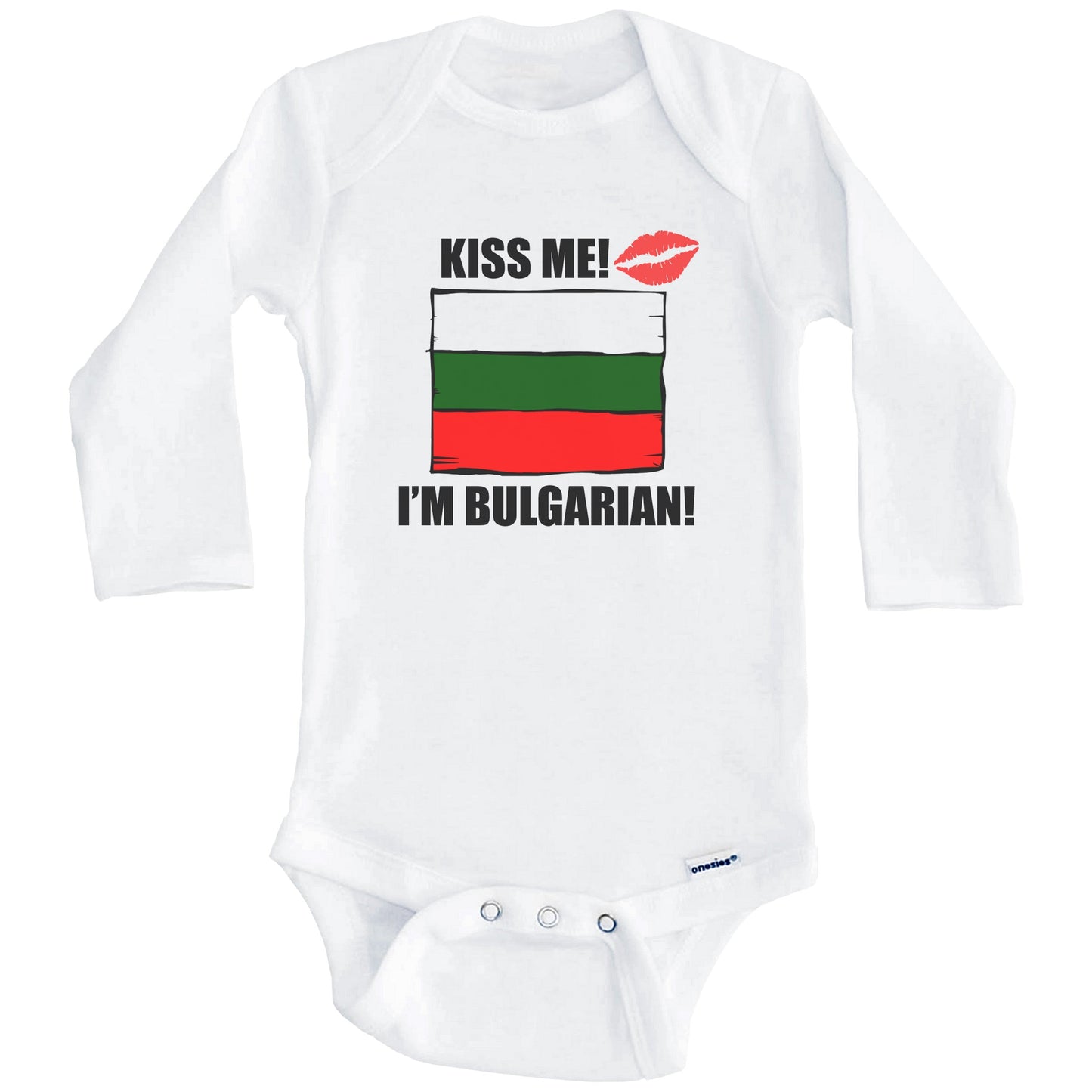 Kiss Me I'm Bulgarian Cute Bulgaria Flag Baby Onesie (Long Sleeves)