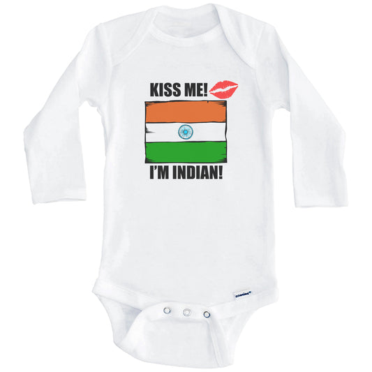 Kiss Me I'm Indian Cute India Flag Baby Onesie (Long Sleeves)