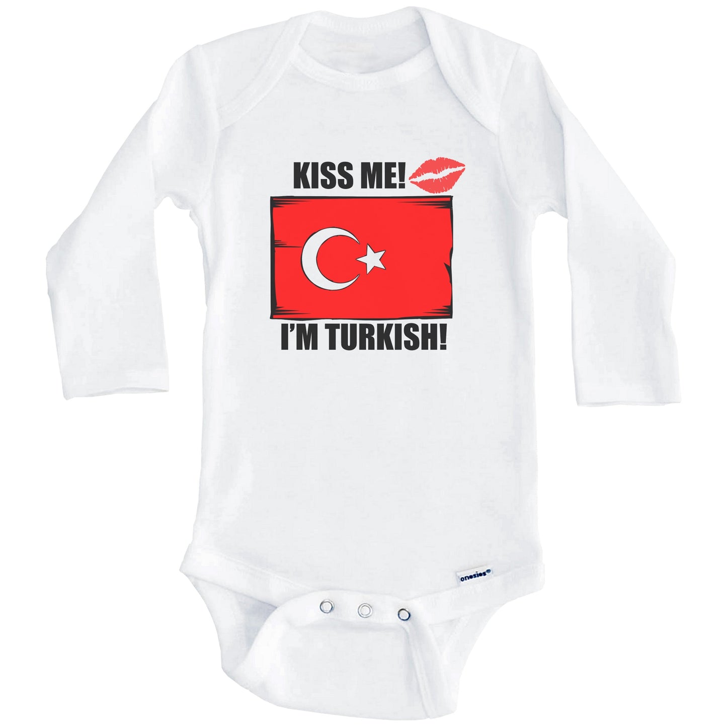 Kiss Me I'm Turkish Cute Turkey Flag Baby Onesie (Long Sleeves)