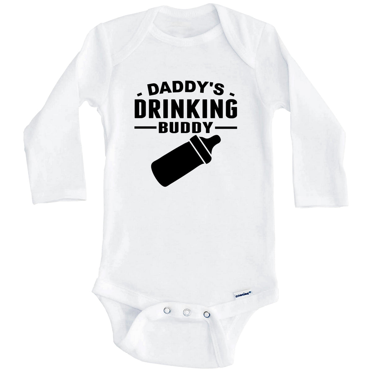 Daddy's Drinking Buddy Cute Baby Onesie - Funny Baby Bodysuit (Long Sleeves)
