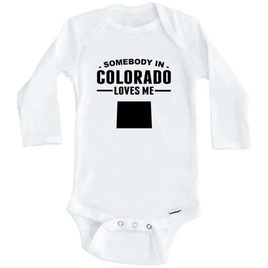 Somebody In Colorado Loves Me Baby Onesie - Colorado Baby Bodysuit (Long Sleeves)