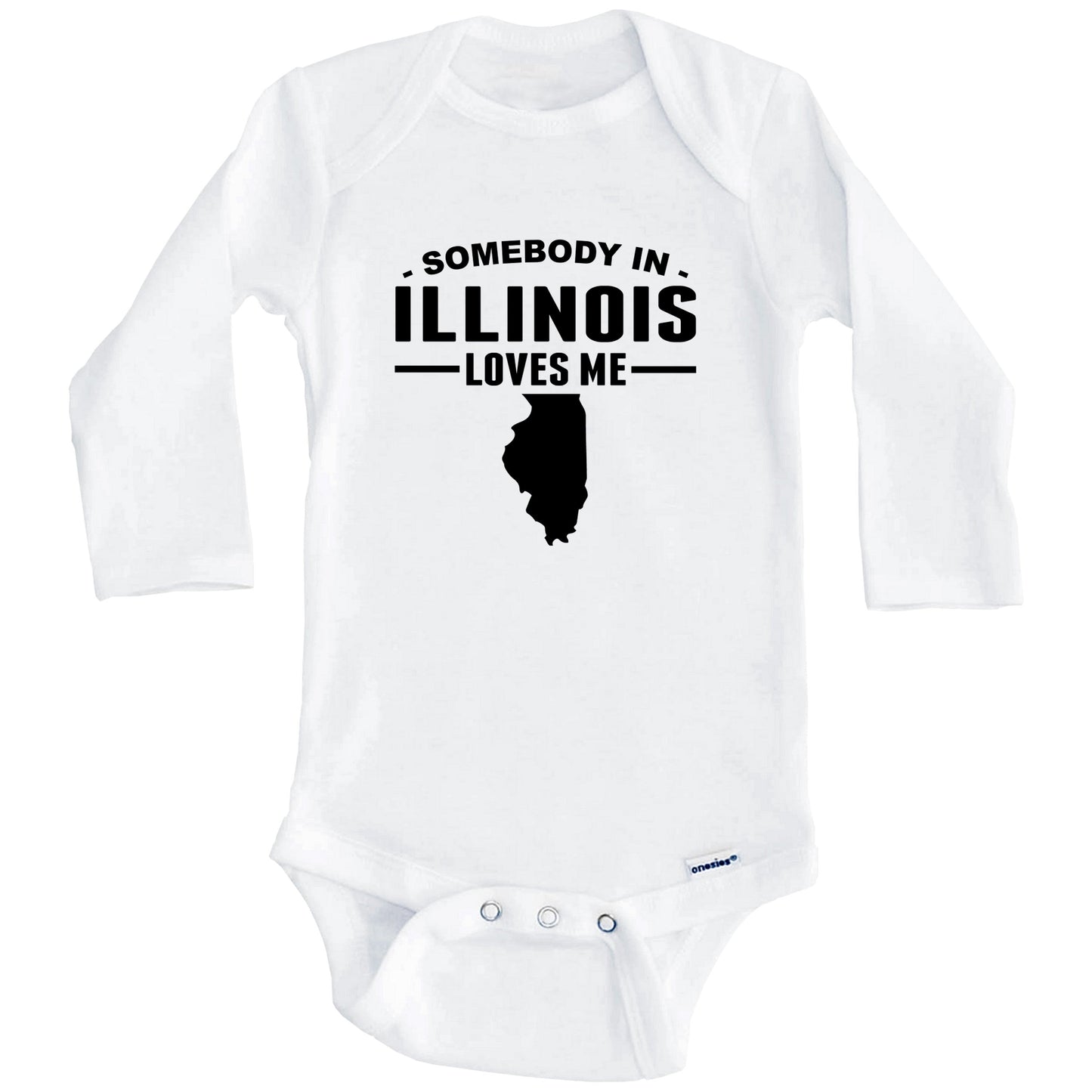 Somebody In Illinois Loves Me Baby Onesie - Illinois Baby Bodysuit (Long Sleeves)