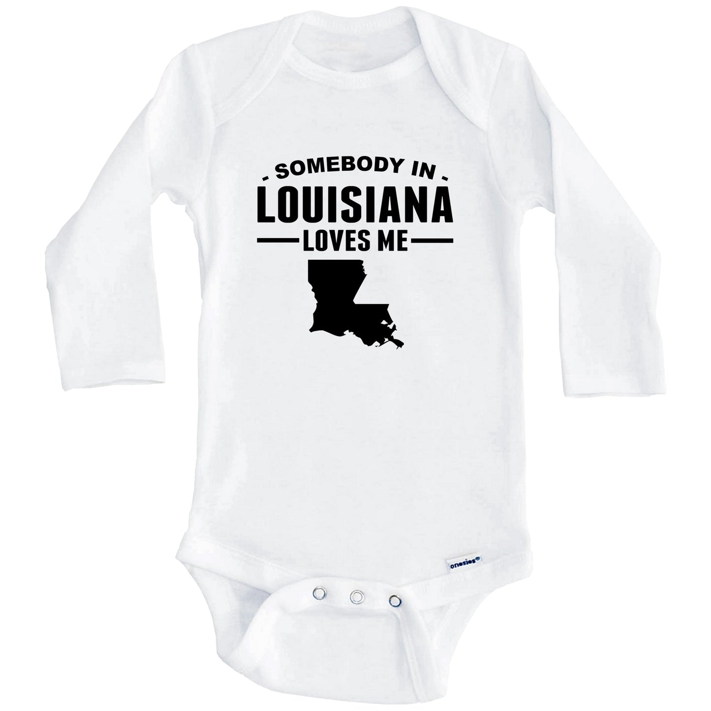 Somebody In Louisiana Loves Me Baby Onesie - Louisiana Baby Bodysuit (Long Sleeves)