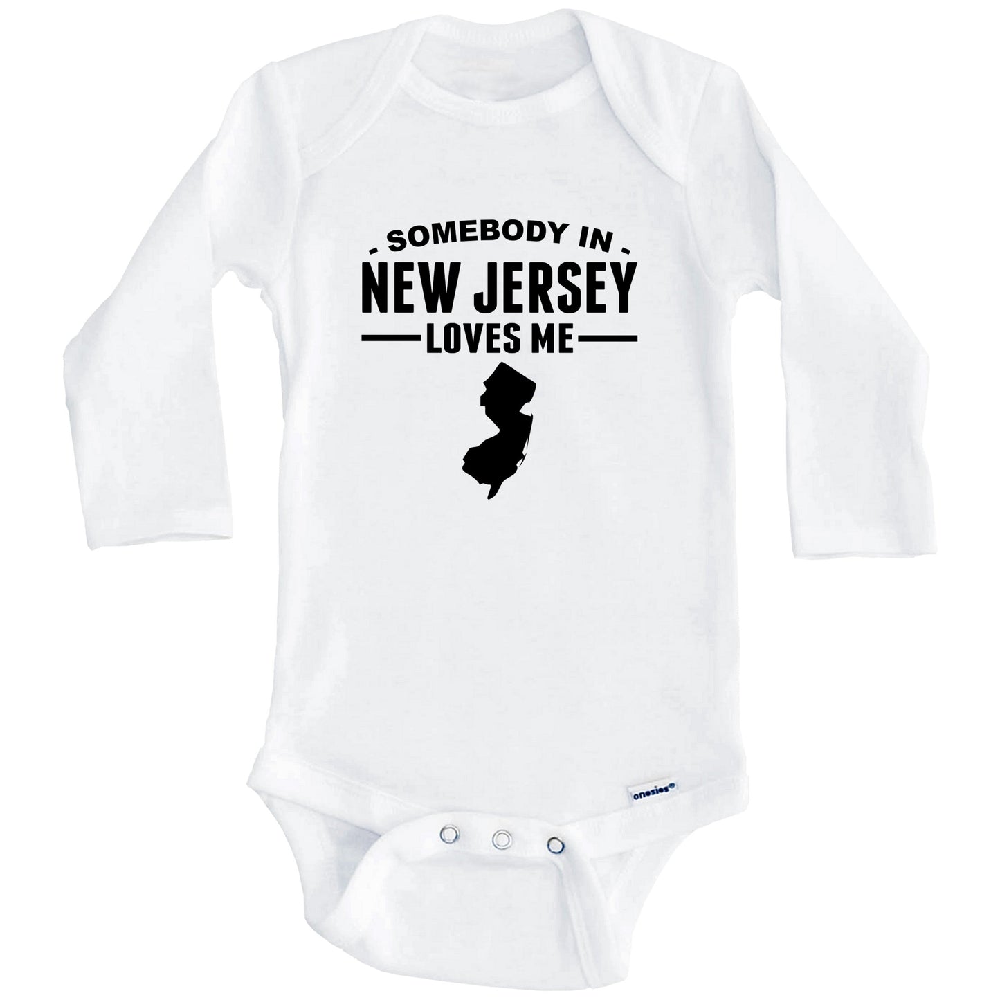 Somebody In New Jersey Loves Me Baby Onesie - New Jersey Baby Bodysuit (Long Sleeves)