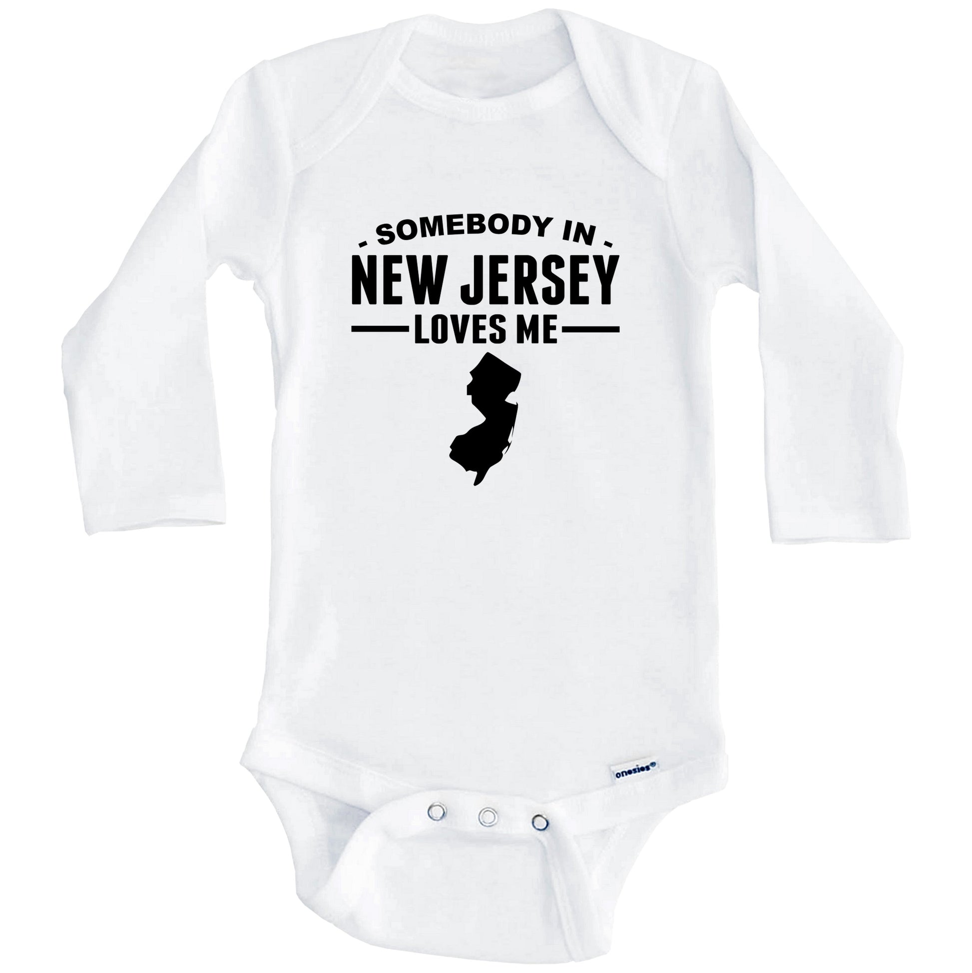 Somebody In New Jersey Loves Me Baby Onesie - New Jersey Baby Bodysuit (Long Sleeves)