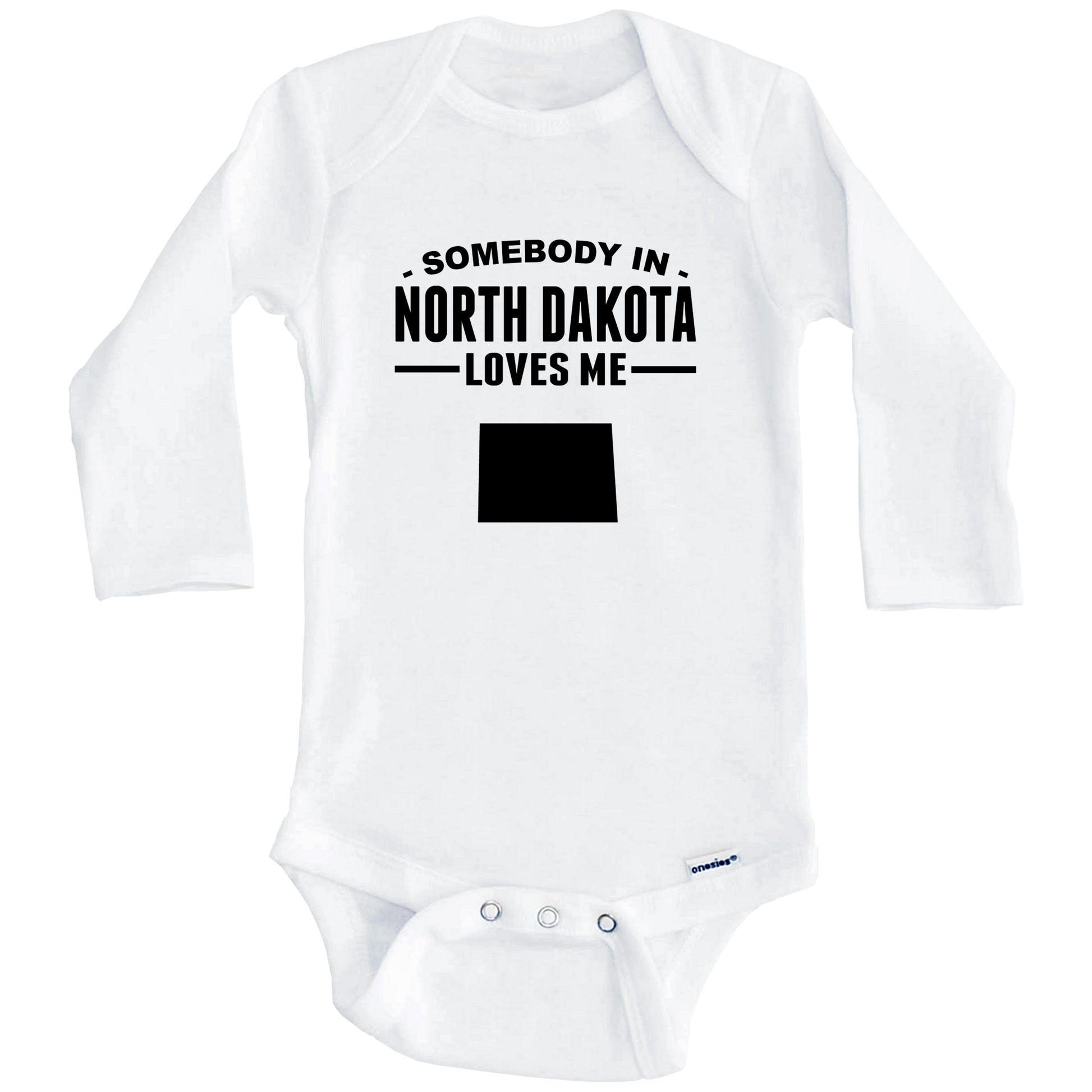 Somebody In North Dakota Loves Me Baby Onesie - North Dakota Baby Bodysuit (Long Sleeves)