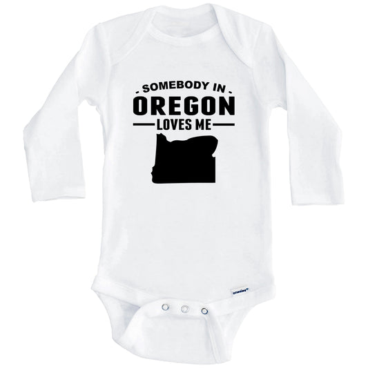 Somebody In Oregon Loves Me Baby Onesie - Oregon Baby Bodysuit (Long Sleeves)