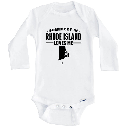 Somebody In Rhode Island Loves Me Baby Onesie - Rhode Island Baby Bodysuit (Long Sleeves)