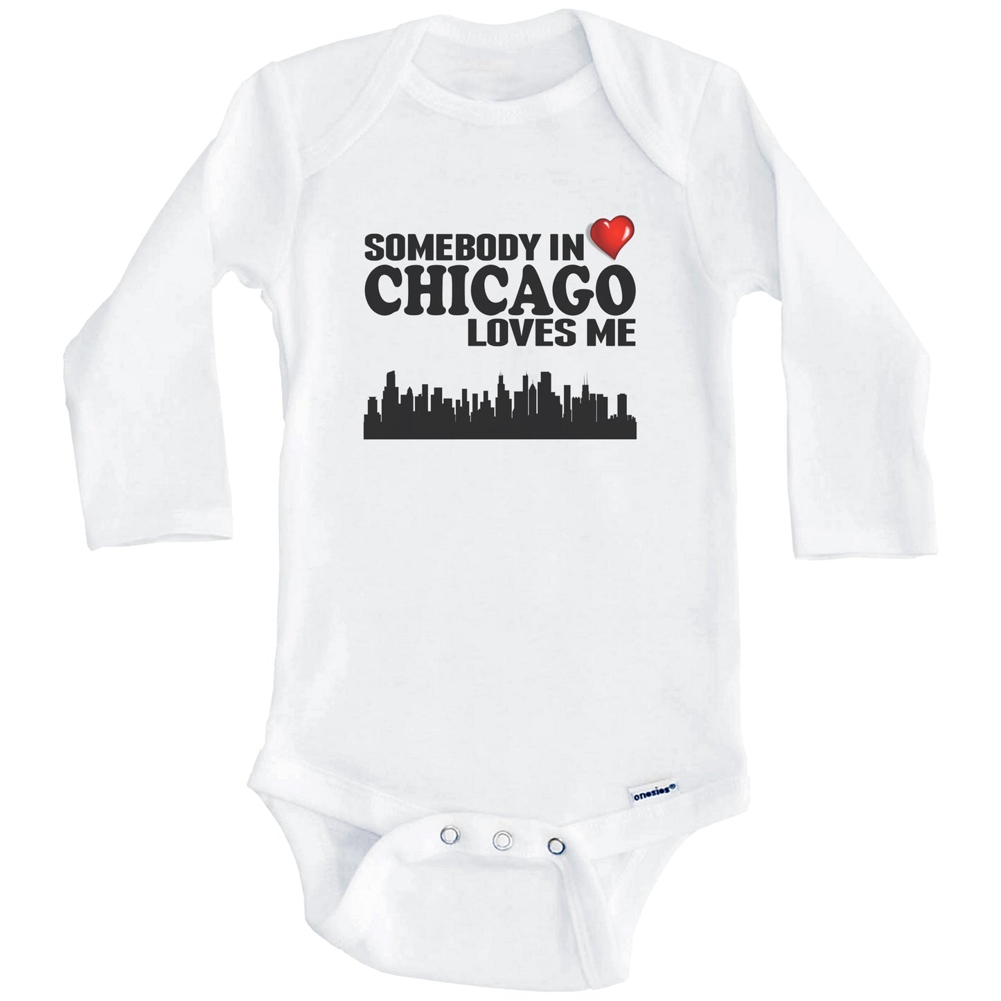 Somebody In Chicago Loves Me Baby Onesie (Long Sleeves)
