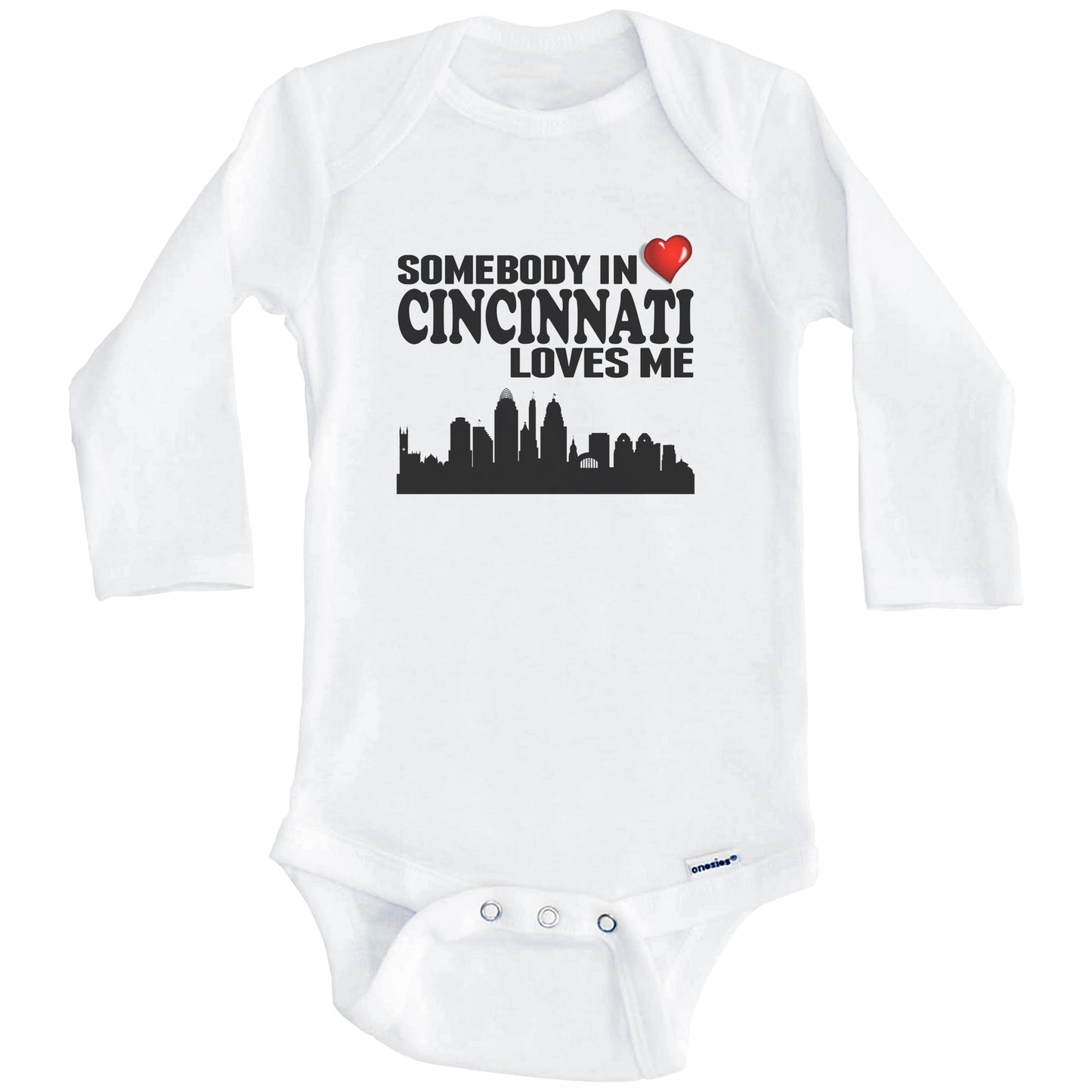 Somebody In Cincinnati Loves Me Baby Onesie (Long Sleeves)