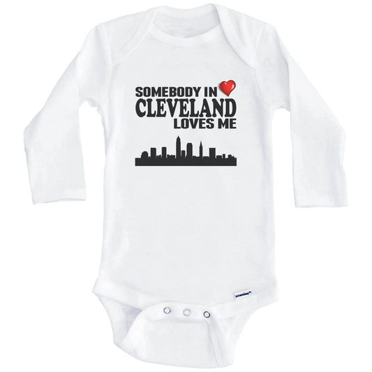 Somebody In Cleveland Loves Me Baby Onesie (Long Sleeves)