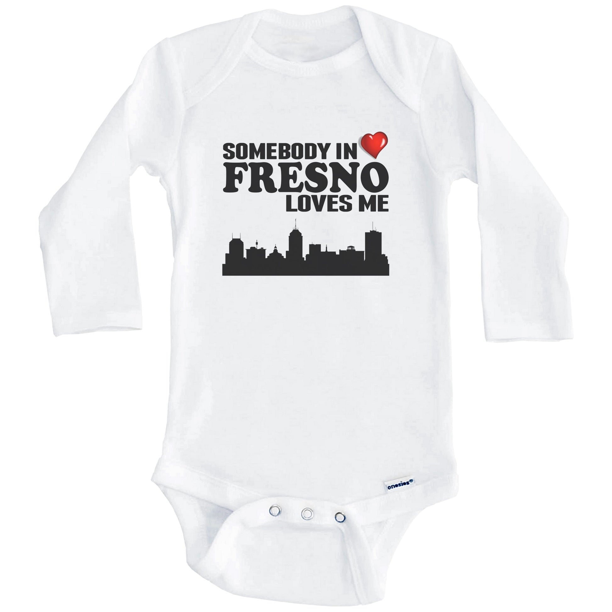 Somebody In Fresno Loves Me Baby Onesie (Long Sleeves)