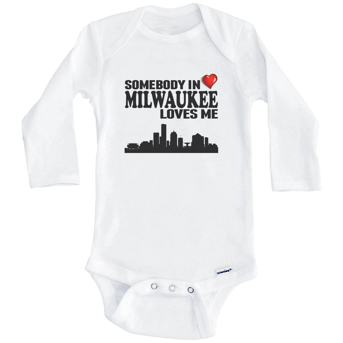 Somebody In Milwaukee Loves Me Baby Onesie (Long Sleeves)