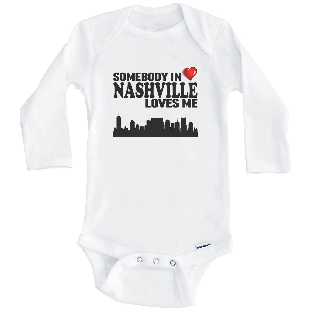 Somebody In Nashville Loves Me Baby Onesie (Long Sleeves)