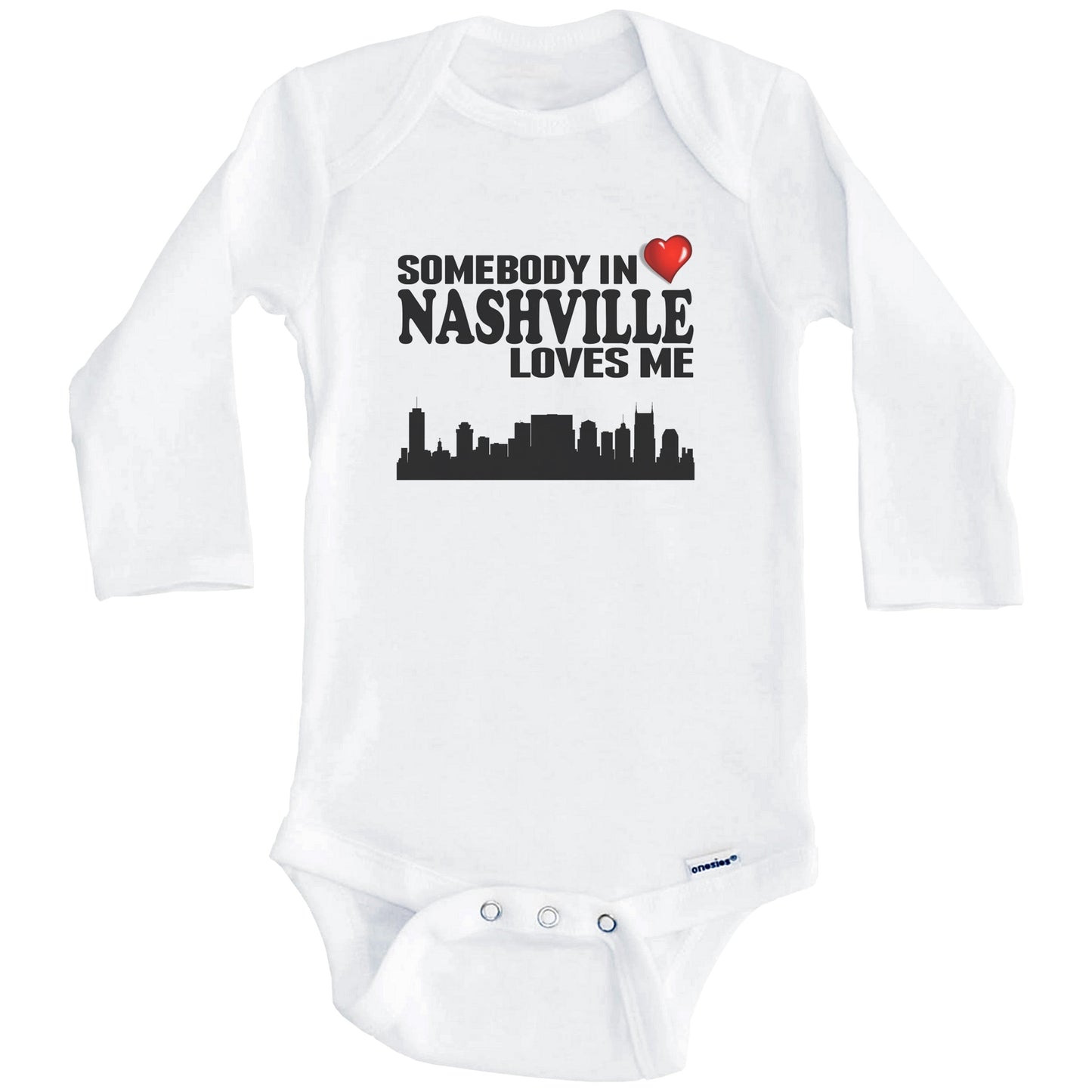 Somebody In Nashville Loves Me Baby Onesie (Long Sleeves)