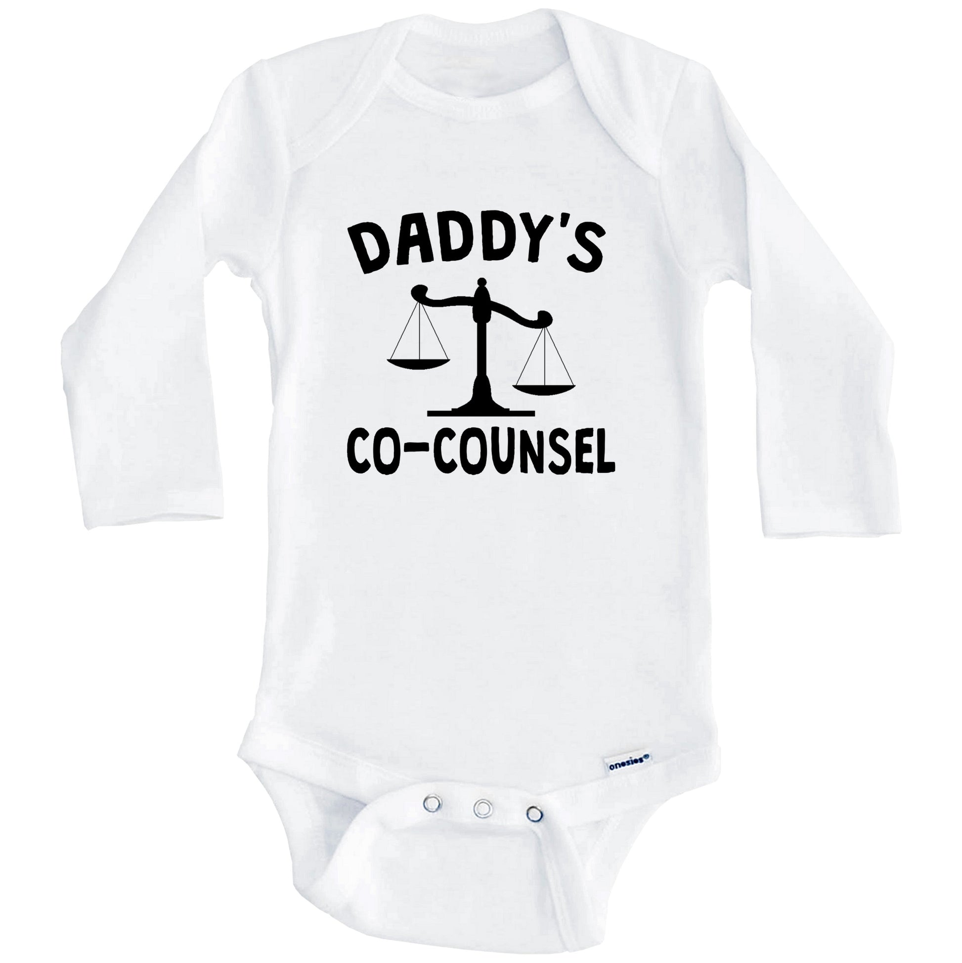 Daddy's Co-Counsel Funny Baby Onesie For Child Of Lawyer (Long Sleeves)