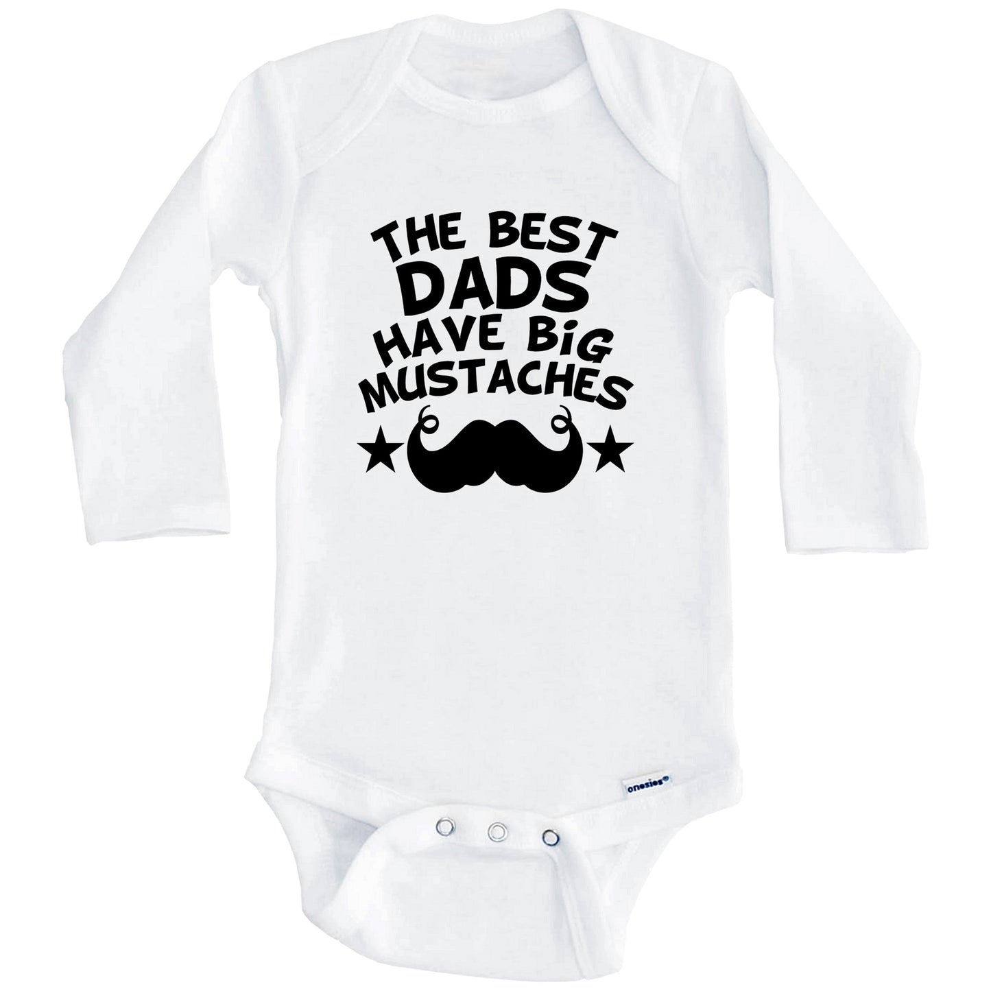 The Best Dads Have Big Mustaches Onesie - Funny Baby Bodysuit (Long Sleeves)