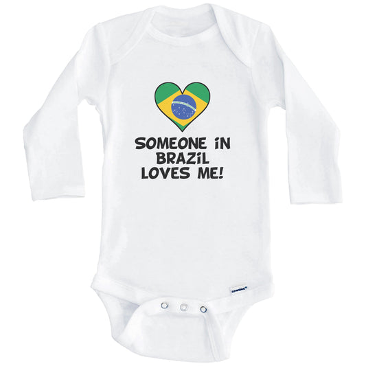 Someone In Brazil Loves Me Brazilian Flag Heart Baby Onesie (Long Sleeves)