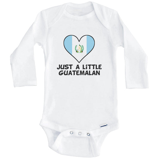 Just A Little Guatemalan Onesie - Funny Guatemala Flag Baby Bodysuit (Long Sleeves)