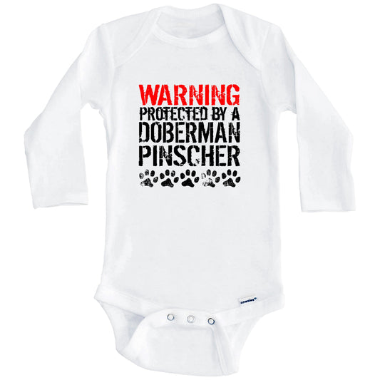 Warning Protected By A Doberman Pinscher Baby Onesie (Long Sleeves)