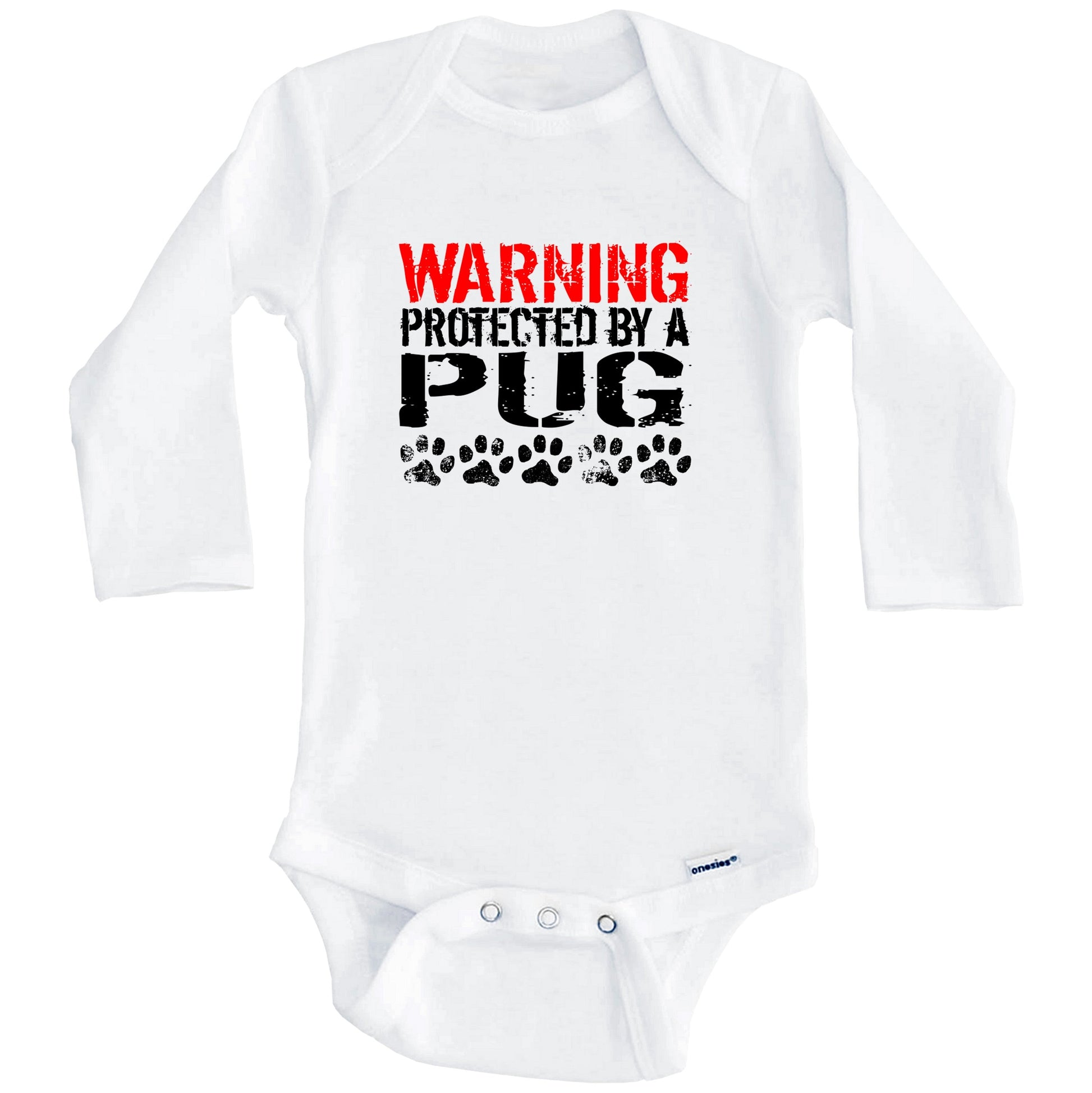 Warning Protected By A Pug Baby Onesie (Long Sleeves)