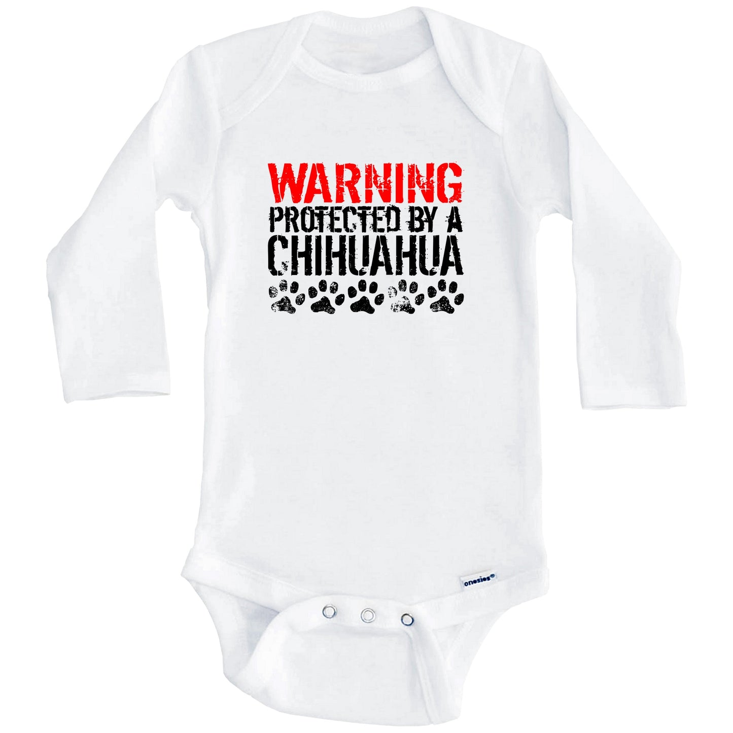 Warning Protected By A Chihuahua Baby Onesie (Long Sleeves)