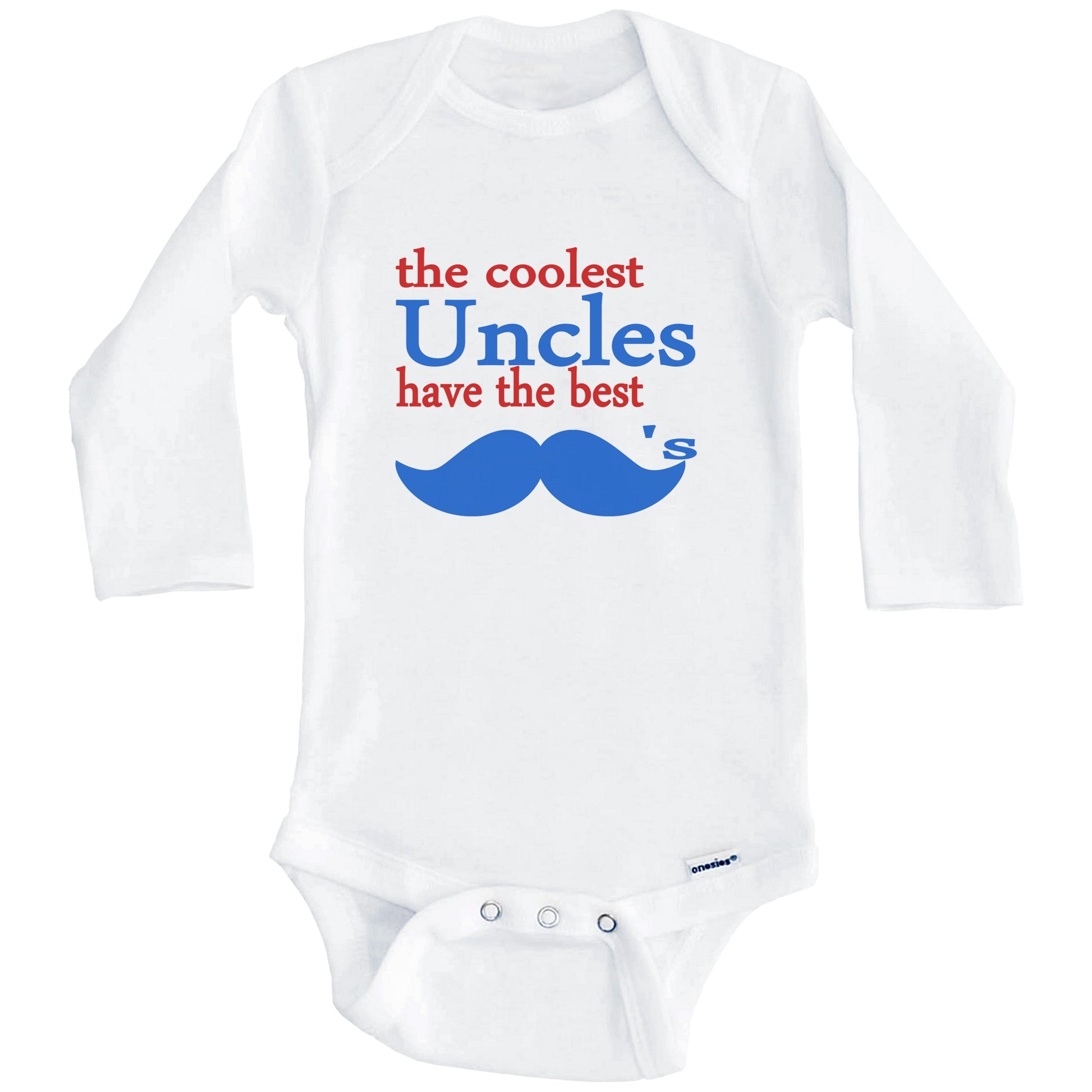 The Coolest Uncles Have The Best Mustaches Onesie - Funny Baby Bodysuit (Long Sleeves)