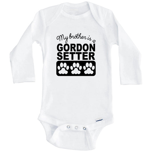 My Brother Is A Gordon Setter Baby Onesie (Long Sleeves)