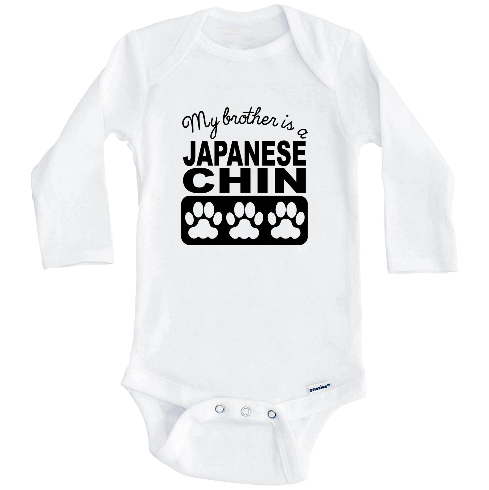 My Brother Is A Japanese Chin Baby Onesie (Long Sleeves)