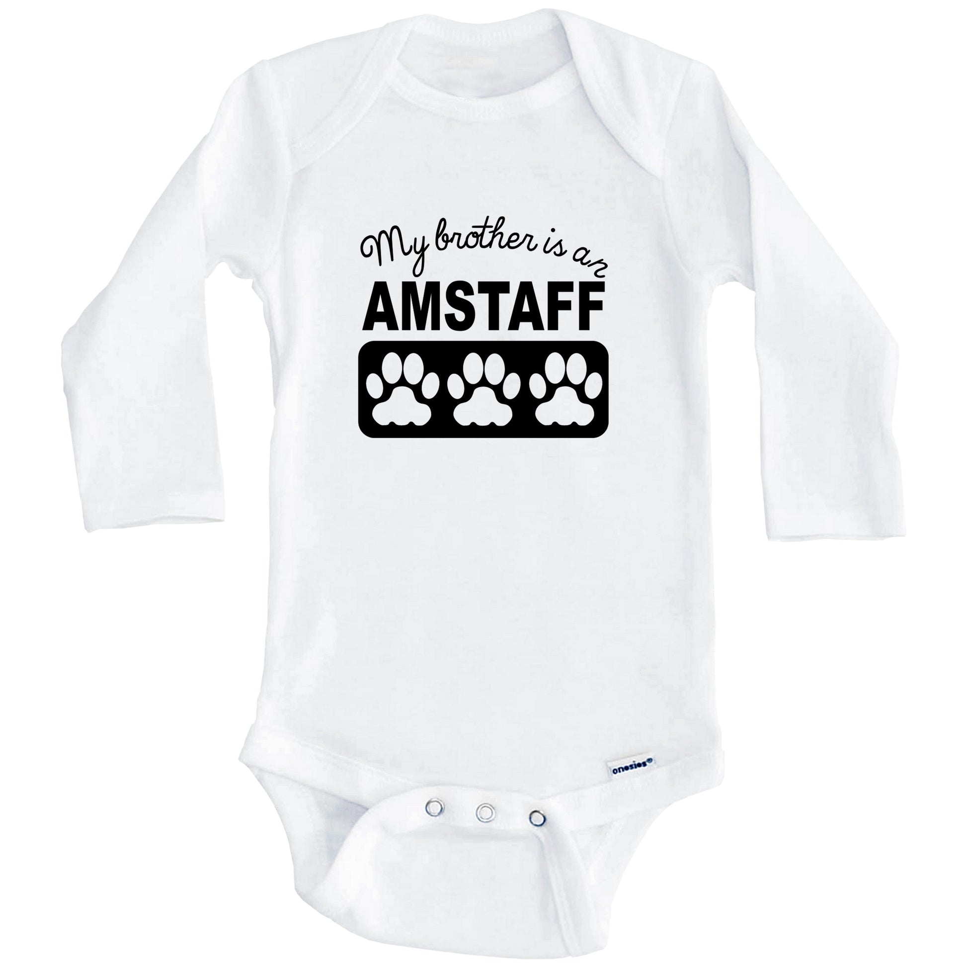 My Brother Is An AmStaff Baby Onesie (Long Sleeves)