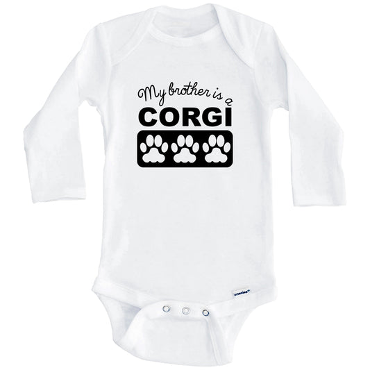 My Brother Is A Corgi Baby Onesie (Long Sleeves)
