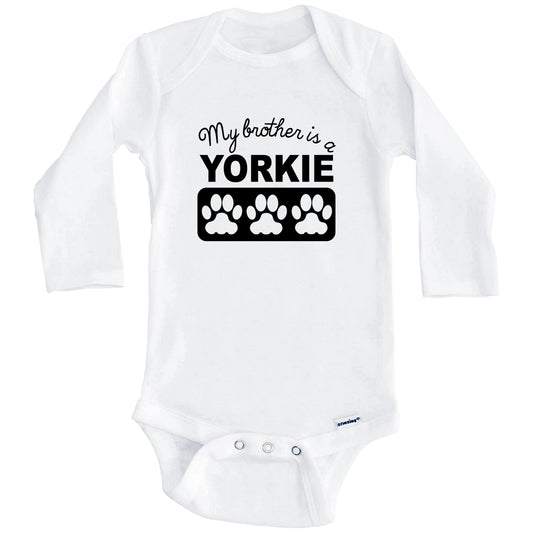 My Brother Is A Yorkie Baby Onesie (Long Sleeves)