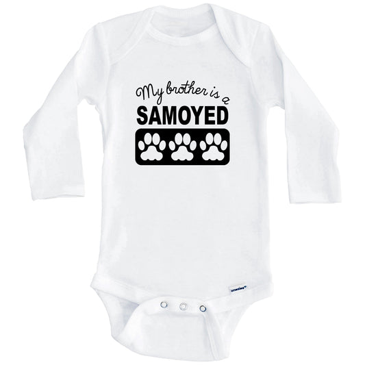 My Brother Is A Samoyed Baby Onesie (Long Sleeves)