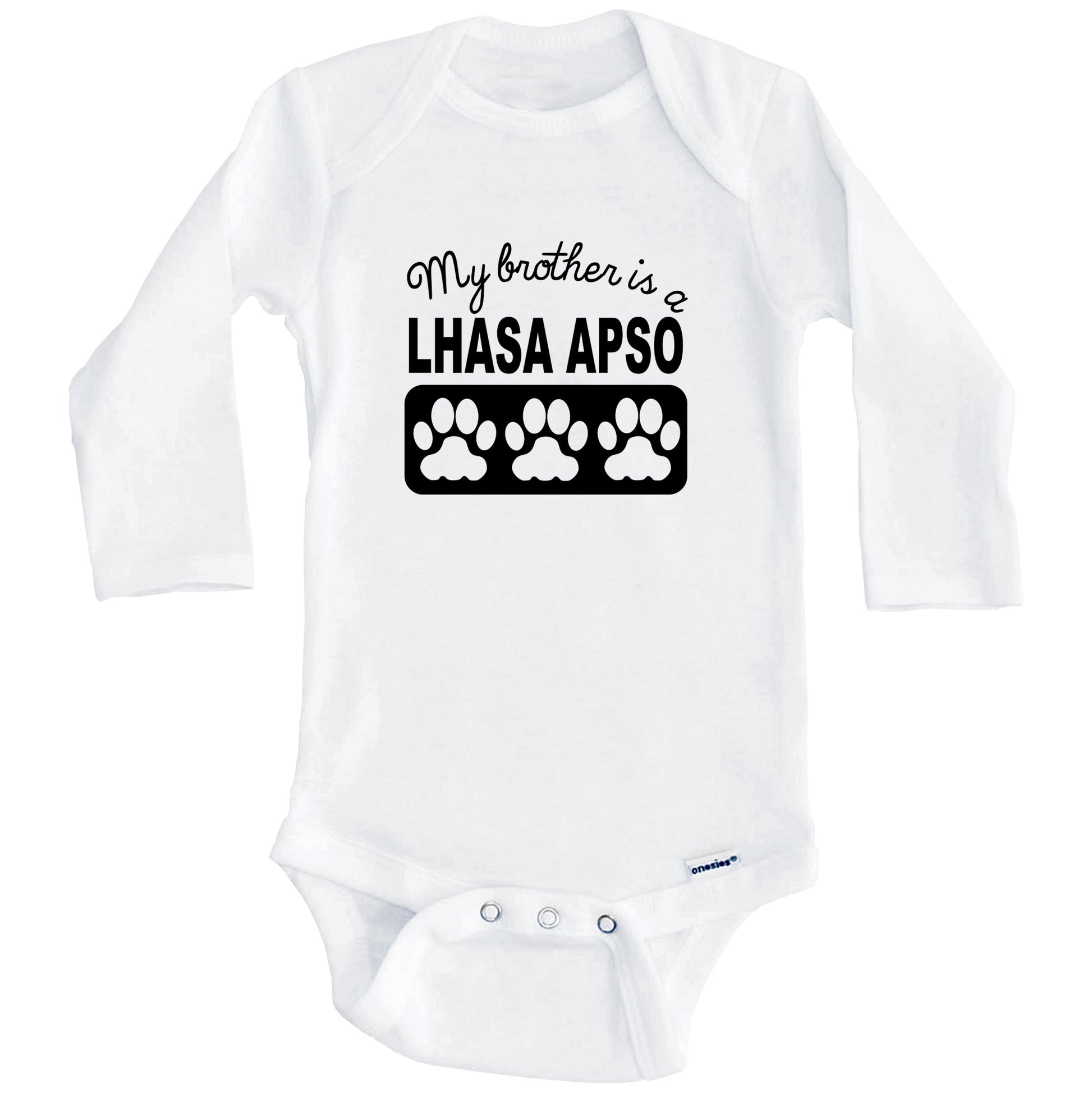 My Brother Is A Lhasa Apso Baby Onesie (Long Sleeves)
