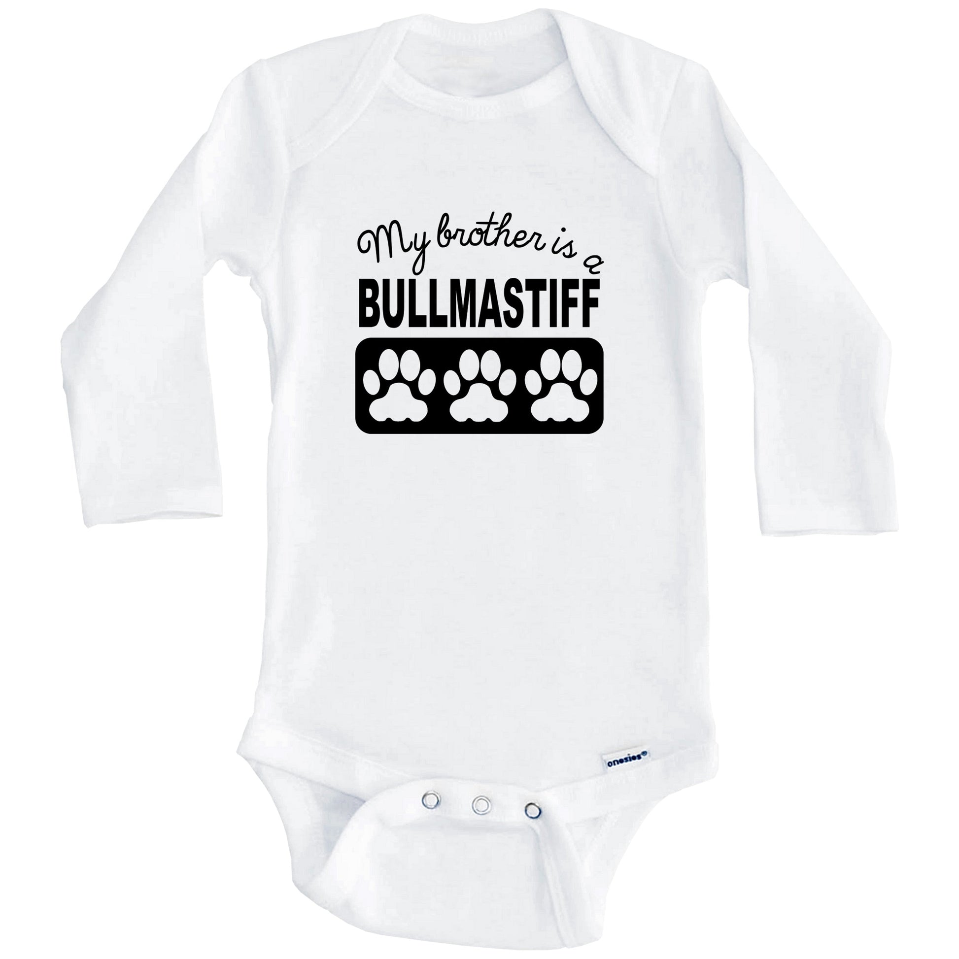 My Brother Is A Bullmastiff Baby Onesie (Long Sleeves)