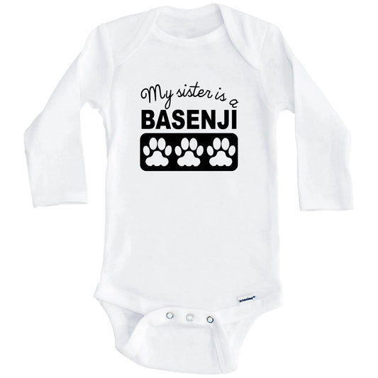 My Sister Is A Basenji Baby Onesie (Long Sleeves)