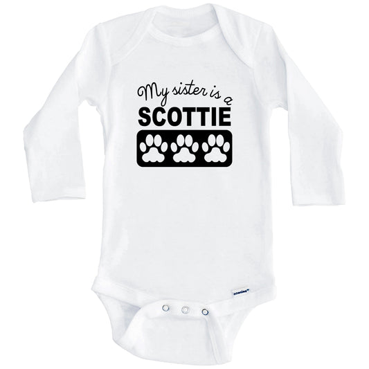 My Sister Is A Scottie Baby Onesie (Long Sleeves)