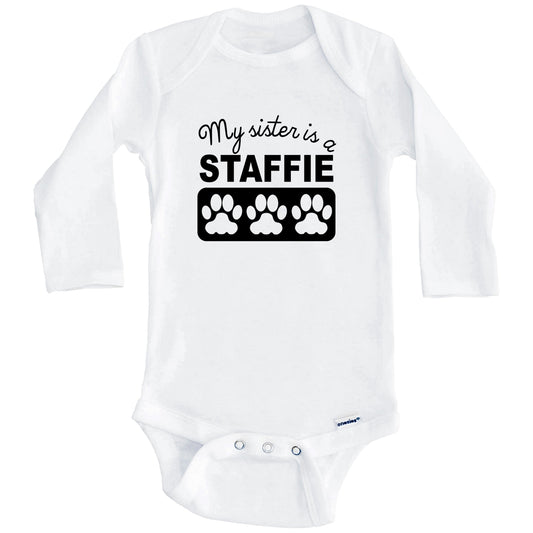 My Sister Is A Staffie Baby Onesie (Long Sleeves)