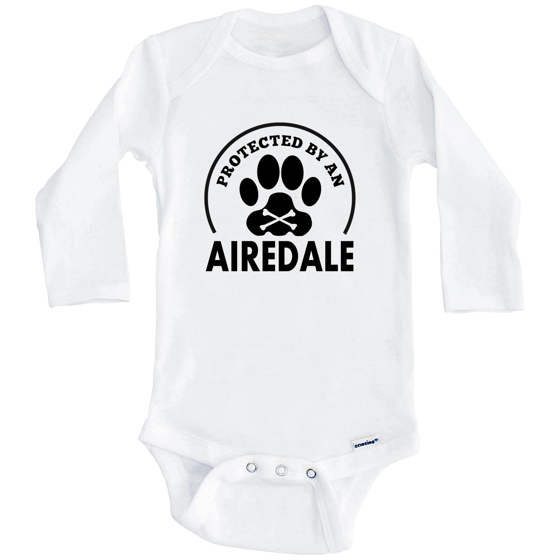 Protected By An Airedale Funny Baby Onesie (Long Sleeves)
