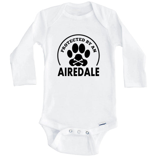 Protected By An Airedale Funny Baby Onesie (Long Sleeves)