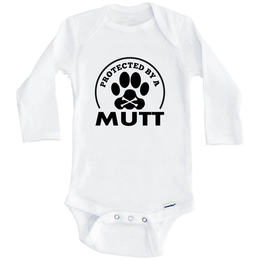 Protected By A Mutt Funny Baby Onesie (Long Sleeves)