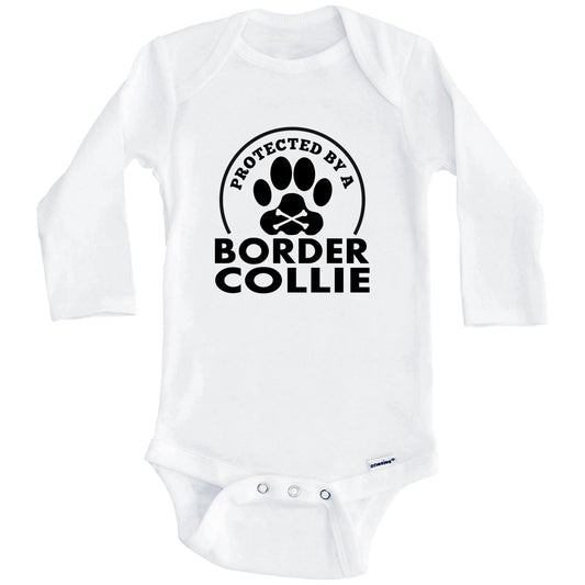 Protected By A Border Collie Funny Baby Onesie (Long Sleeves)