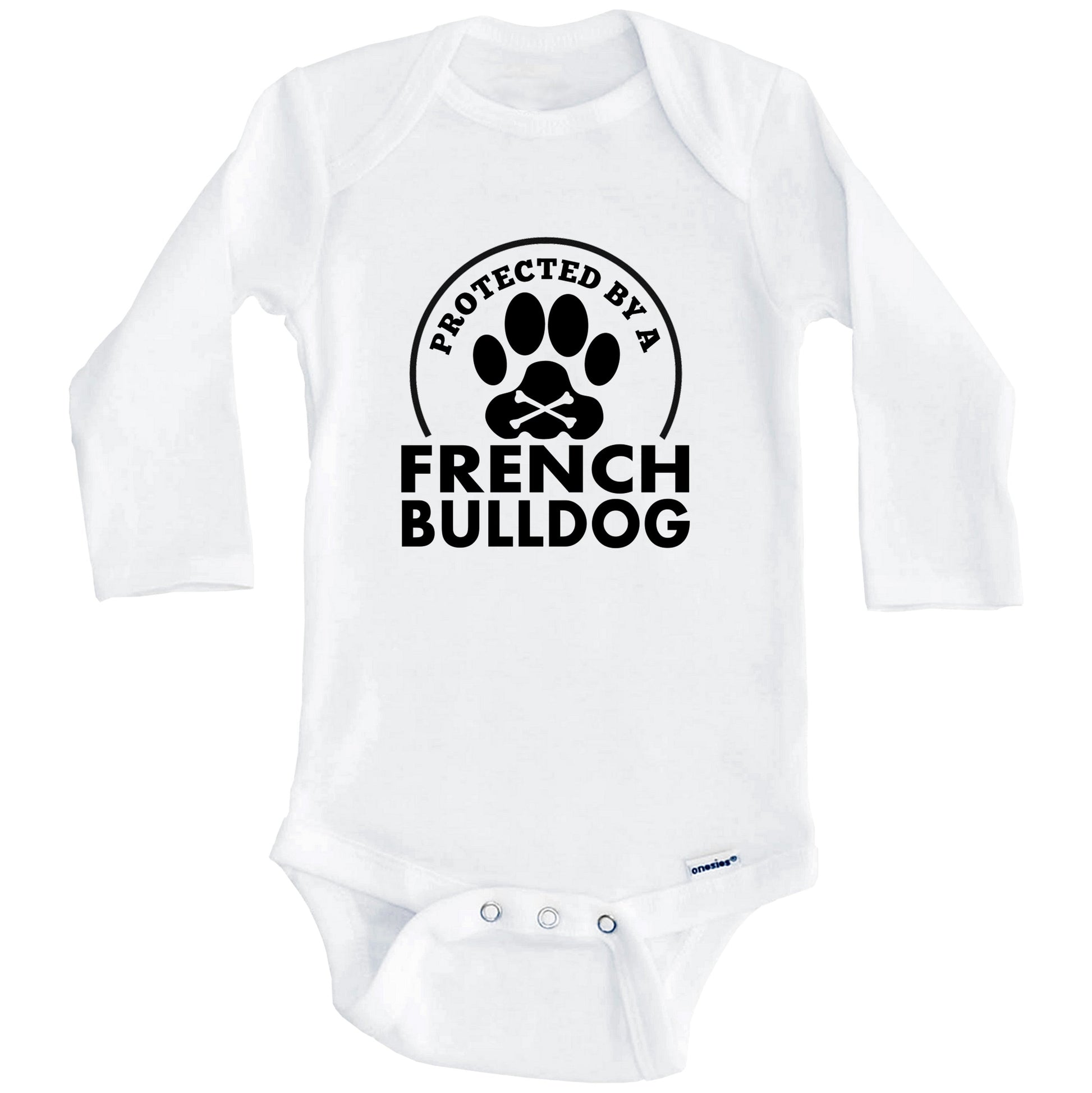 Protected By A French Bulldog Funny Baby Onesie (Long Sleeves)