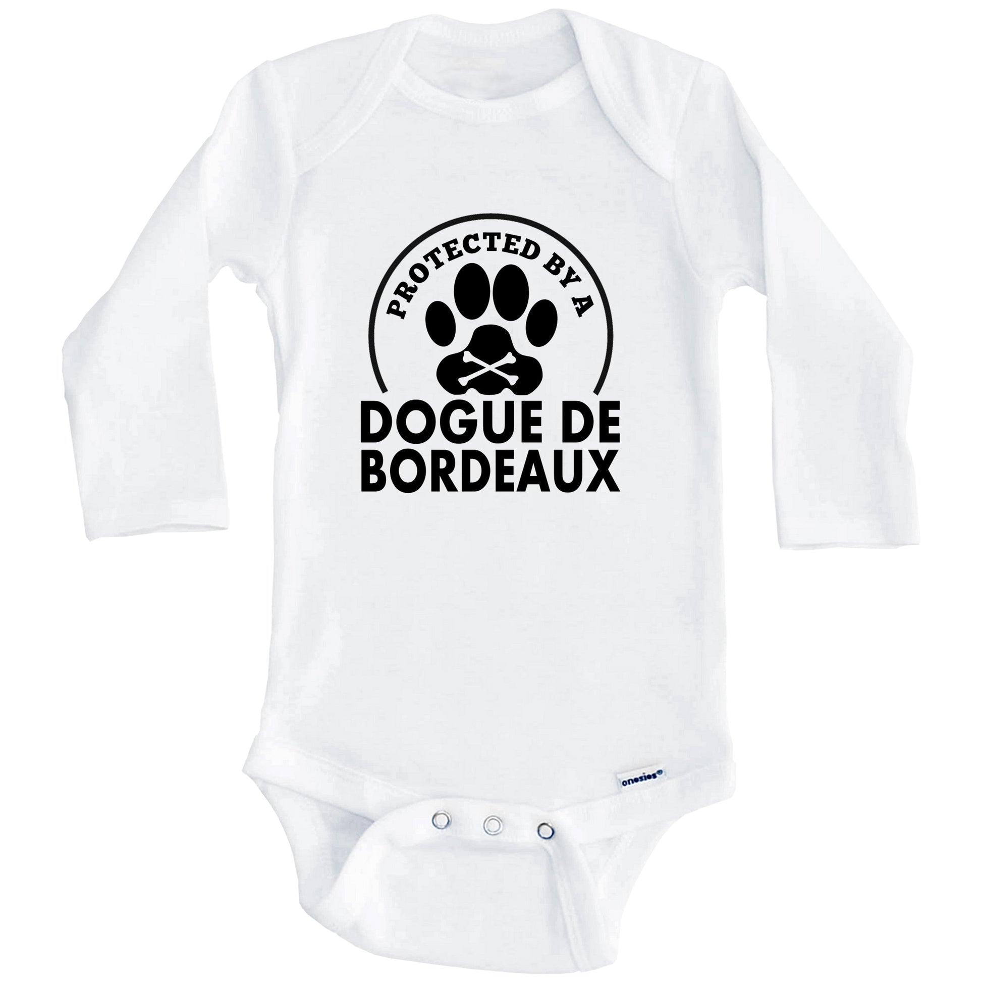 Protected By A Dogue de Bordeaux Funny Baby Onesie (Long Sleeves)