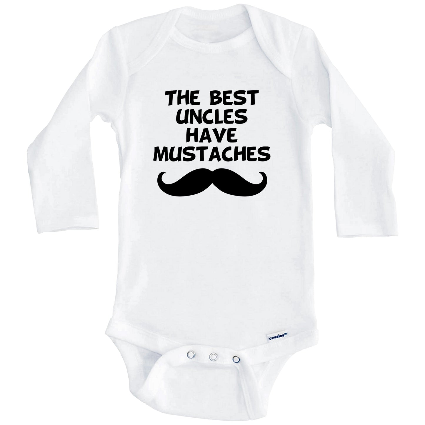 The Best Uncles Have Mustaches Baby Onesie (Long Sleeves)
