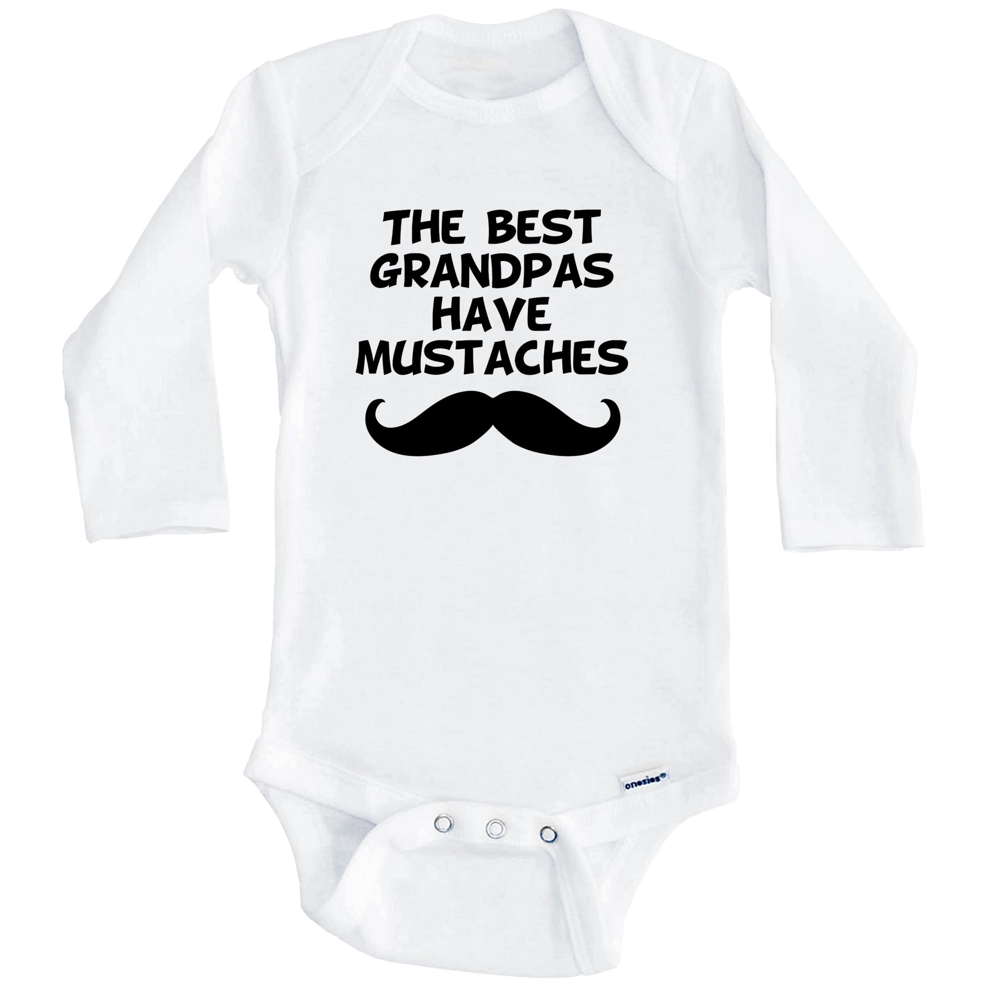 The Best Grandpas Have Mustaches Baby Onesie (Long Sleeves)