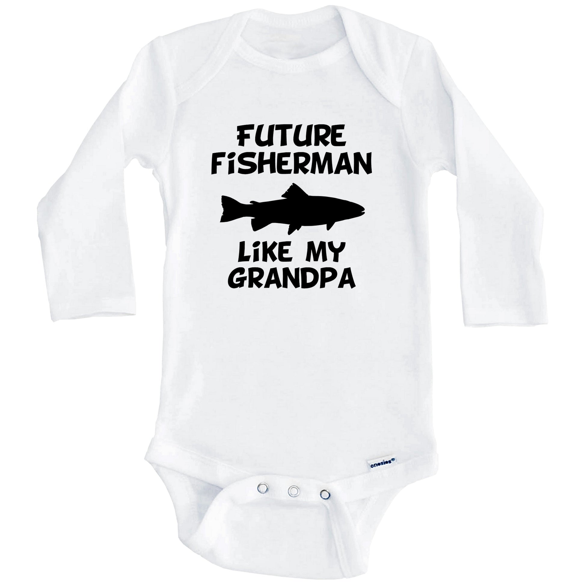 Future Fisherman Like My Grandpa Fishing Baby Onesie (Long Sleeves)