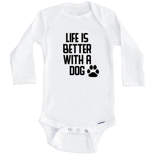 Life Is Better With A Dog Baby Onesie (Long Sleeves)