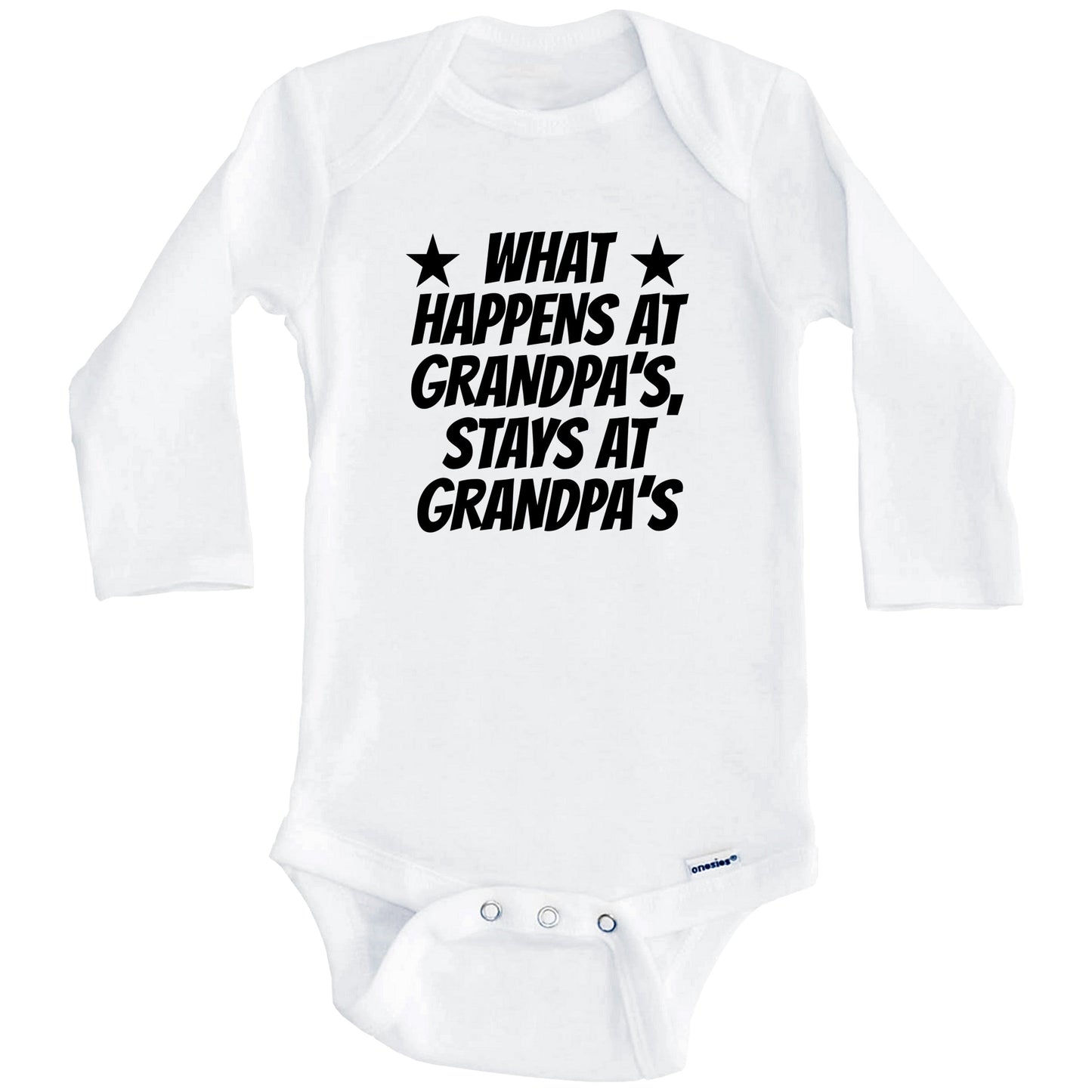 What Happens At Grandpa's Stays At Grandpa's Funny Grandchild Baby Onesie (Long Sleeves)