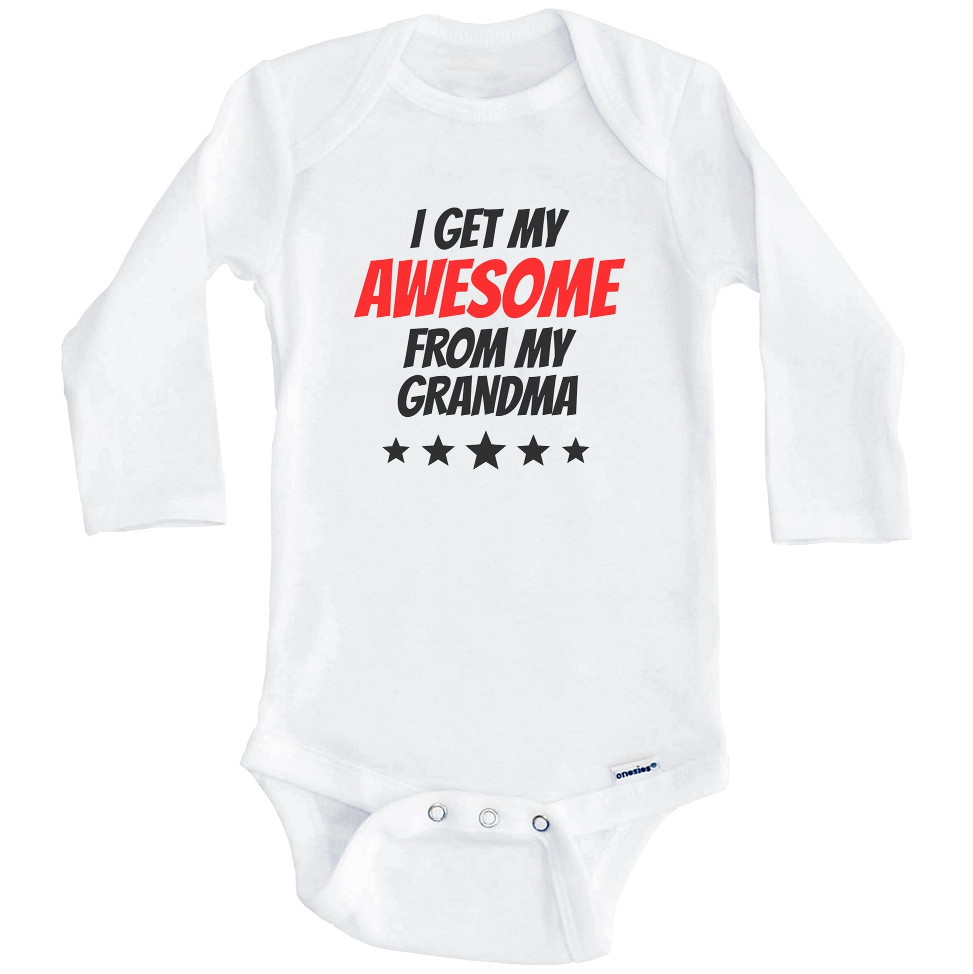 I Get My Awesome From My Grandma Funny Grandchild Baby Onesie (Long Sleeves)